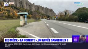 Les Mées: "la Roberte", un arrêt dangereux?
