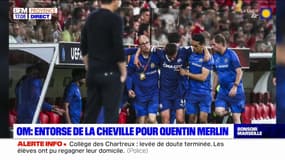 OM: entorse de la cheville pour Quentin Merlin