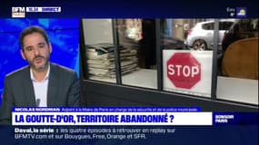 Insécurité à la Goutte-d'Or: "la situation n'est pas acceptable" estime Nicolas Nordman, adjoint à la maire de Paris en charge de la sécurité 