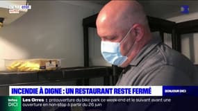 Un restaurateur de Digne reste fermé après un incendie 