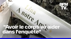 Lina: de nouvelles interrogations pour les enquêteurs après la découverte du corps de la jeune fille
