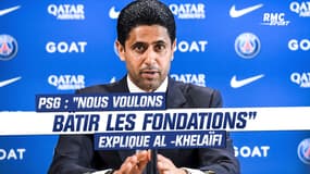 PSG : "Nous voulons bâtir les fondations" explique Al-Khelaïfi