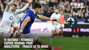 VI Nations : Ntamack espère revenir pour Angleterre - France le 13 mars