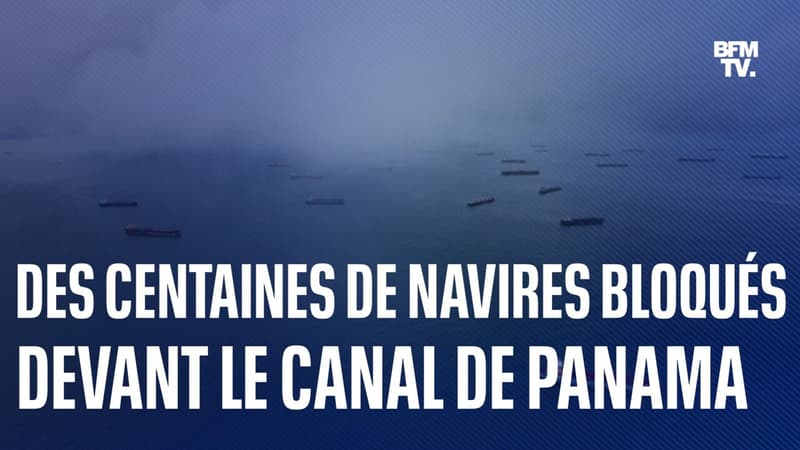 Des centaines de navires sont bloqués devant le canal de Panama