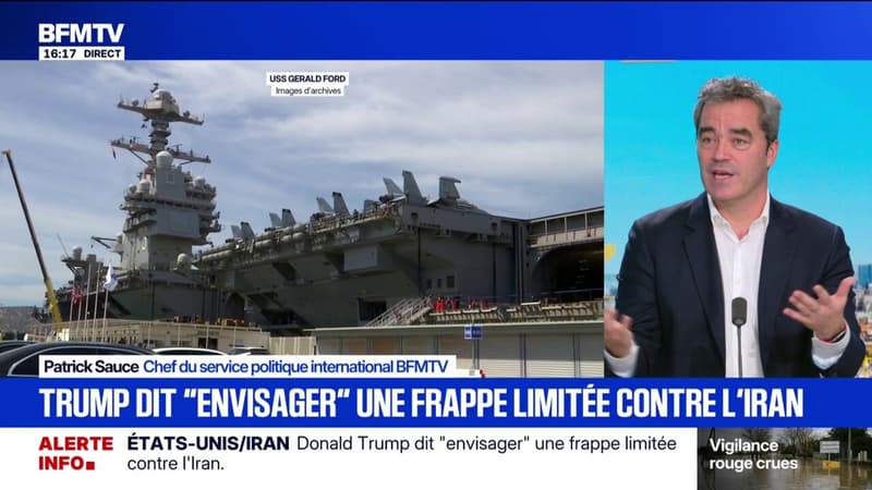 Donald Trump dit "envisager" une frappe limitée contre l'Iran si un accord n'est pas trouvé
