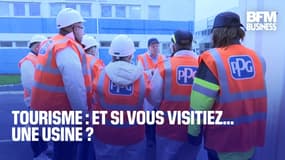  Tourisme : et si vous visitiez… une usine ? 