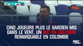 Cinq joueurs plus le gardien mis dans le vent, un but en solitaire remarquable en Colombie