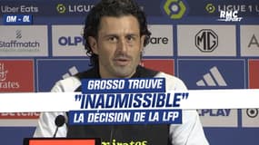 OM - OL : "C'est inadmissible", Grosso sous le choc de la décision de la LFP