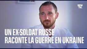  Après avoir déserté l'armée russe, Pavel Filatyev raconte le quotidien de la guerre en Ukraine