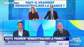 Le débat : Faut-il vraiment réindustrialiser la France ? - 19/02