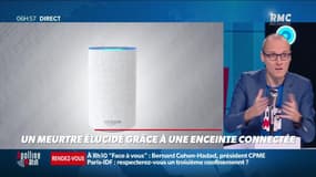 La chronique d'Anthony Morel : Un meurtre élucidé grâce à une enceinte connectée - 29/12
