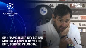 OM : "Manchester City est une machine à gagner, ça va être dur", concède Villas-Boas
