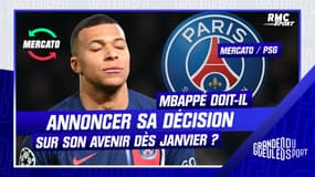 Mercato / PSG : Mbappé doit-il annoncer dès janvier sa décision sur son avenir ?