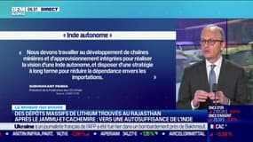 Benaouda Abdeddaïm : Des dépôts massifs de lithium trouvés au Rajasthan après le Jammu-et-Cachemire, vers une autosuffisance de l'Inde - 10/05