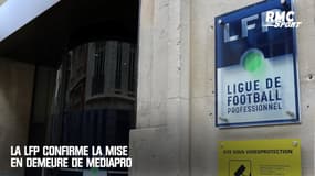 Droits TV : la LFP met en demeure Mediapro et évoque une "reprise du contrat avec d'autres opérateurs"