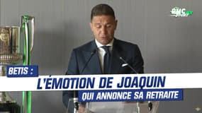 Bétis : La vive émotion de Joaquin qui annonce sa retraite