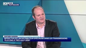Mathieu Husson (Infractive) : Infractive est un distributeur spécialisé dans les transmissions télécoms à très haut débit - 03/04
