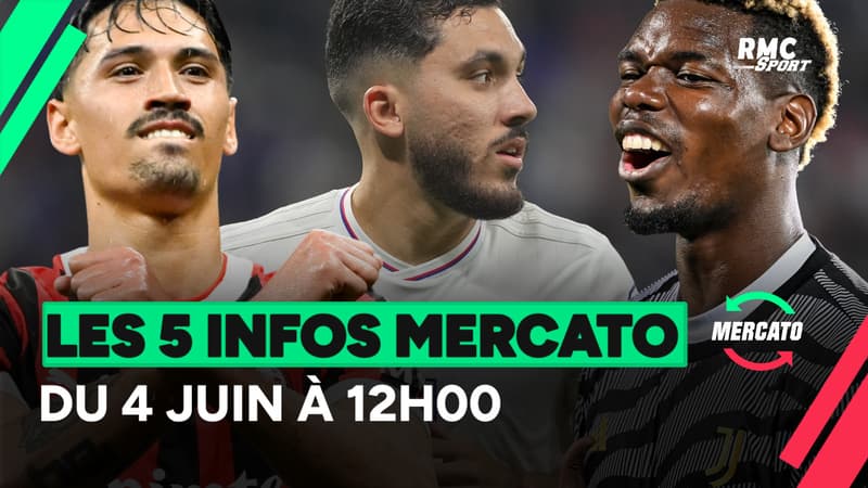 Cherki, Pogba, Reijnders... les 5 infos mercato du mercredi 4 juin à la mi-journée