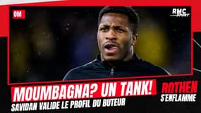 Moumbagna ? "Un tank", Savidan valide le profil de la recrue de l'OM