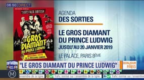 Sortir à Paris : "Le gros diamant du prince Ludwig" au Palace jusqu'au 20 janvier 2019