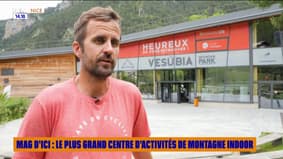 Mag d'ici : le plus grand centre d'activités de montagne indoor