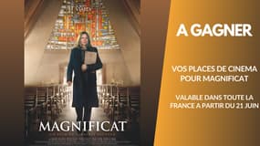 A gagner : vos places cinéma pour le film Magnificat dans la salle de votre choix