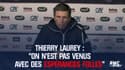 Thierry Laurey : « On n’était pas venus avec des espérances folles »