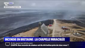 En plein cœur de l'incendie en Bretagne, le miracle de la chapelle des monts d'Arrée qui échappe aux flammes