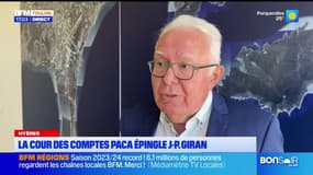 Le maire de Hyères, Jean-Pierre Giran, dans le viseur de la Cour des Comptes de la région