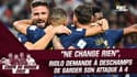 Équipe de France : "Deschamps, ne change rien", Riolo valide l'attaque à 4