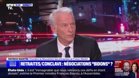 "Il faut maintenir ce paritarisme dans sa pureté cristalline":  Patrick Martin (Medef) souhaite que les négociations entre les partenaires sociaux sur la réforme de retraites soient "sans interférence"