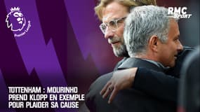 Tottenham : Mourinho prend Klopp en exemple pour plaider sa cause