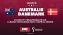 Suivez en intégralité le match Danemark - Australie sur la radio RMC 100% Coupe du monde
