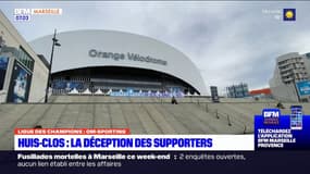 OM-Sporting: le match à huis clos, les supporters déçus