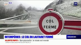 Hautes-Alpes: le col du Lautaret fermé ce lundi soir après les intempéries