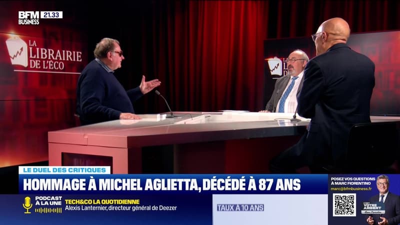 Le duel des critiques : Hommages à Michel Aglietta, décédé à 87 ans -10/05