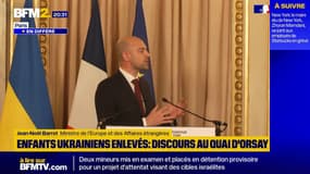 "Nous avons décidé de soutenir un troisième centre" de protection de l'enfance en Ukraine, annonce Jean-Noël Barrot