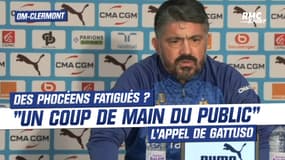 OM-Clermont: "On a besoin que le stade pousse l'équipe", l'appel au public de Gattuso 