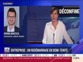 Édition spéciale: un redémarrage en demi-teinte des entreprises - 07/05