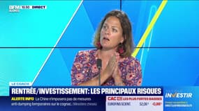 La coach : Rentrée/Investissement, les principaux risques - 29/08