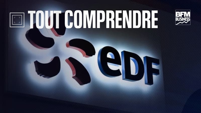 TOUT COMPRENDRE - La renationalisation d'EDF est en marche