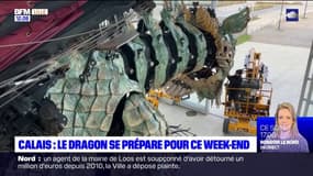 Calais: le Dragon se prépare pour ce week-end