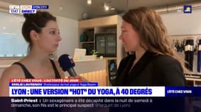L'été chez vous s'essaye au yoga dans une salle à 40°C à Lyon
