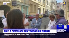 Nice: Éric Ciotti aux côtés des riverains de la rue Tiranty, excédés par la présence de toxicomanes