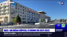 Nice: un projet d'hôpital géant pourrait voir le jour d'ici 2031-2033