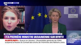 Ioulia Timochenko, ancienne Première ministre ukrainienne: "La visite de Von der Leyen est très importante"  