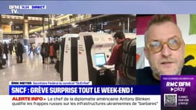 Grève surprise à la SNCF: "Un constat d'échec du dialogue social" selon Érik Méyer, secrétaire fédéral de Sud-Rail