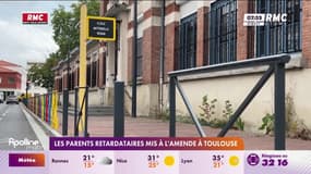 Les parents retardataires mis à l'amende à Toulouse