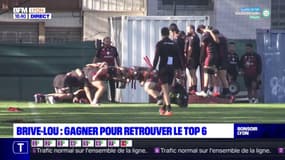 Brive-LOU : gagner pour retrouver le top 6