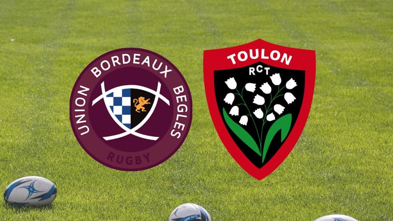 Bordeaux – Toulon : à quelle heure et sur quelle chaîne voir le match ?